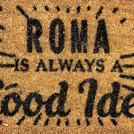 Roma Is Always A Good Idea Leilighet Eksteriør bilde